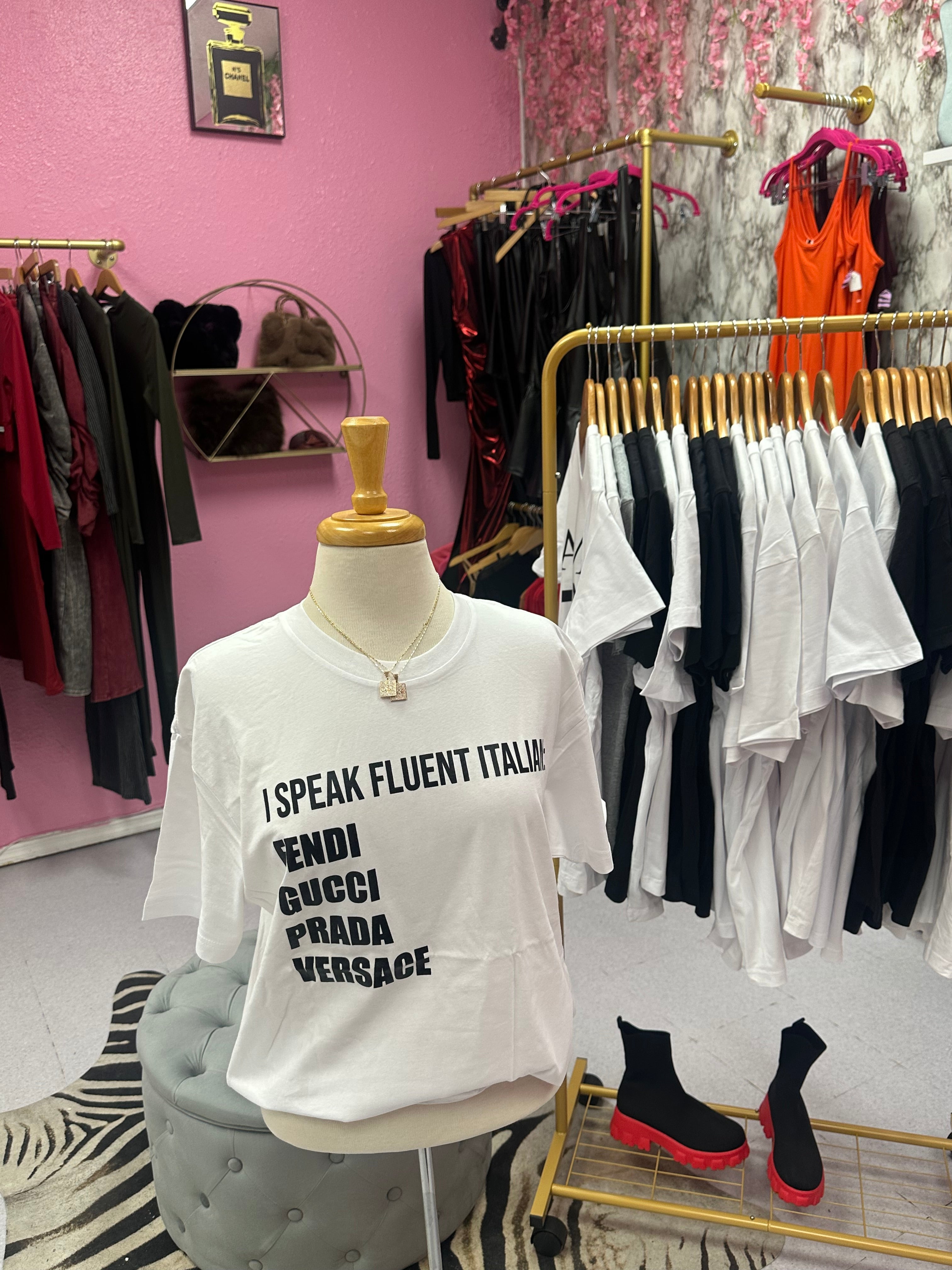 White graphic tee “I speak fluent Italian”